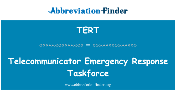 TERT: Telecommunicator Целевая группа реагирования на чрезвычайные ситуации