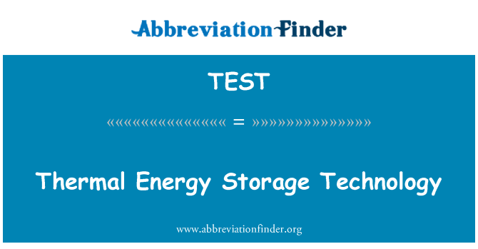 TEST: Thermal Energy Storage Technology