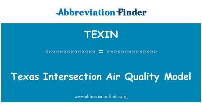 TEXIN: Texas Kreuzung Air Quality Modell