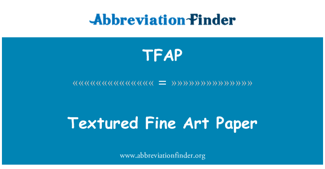 TFAP: Υφή Fine Art Paper