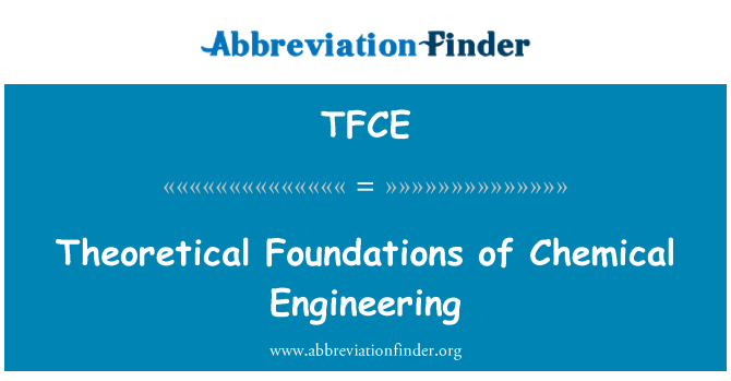 TFCE: Theoretical Foundations of Chemical Engineering