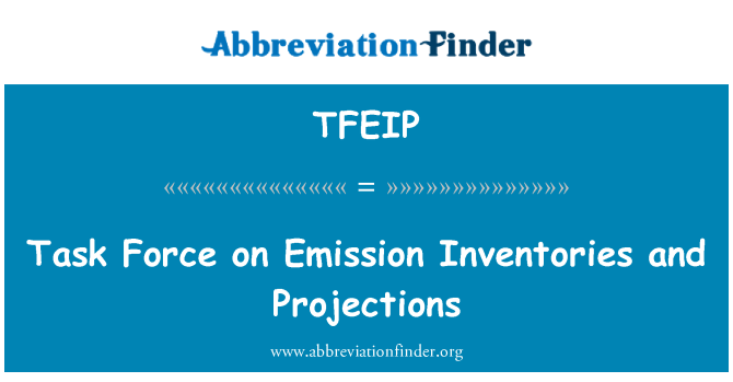 TFEIP: Task Force voor emissie-inventarissen en prognoses