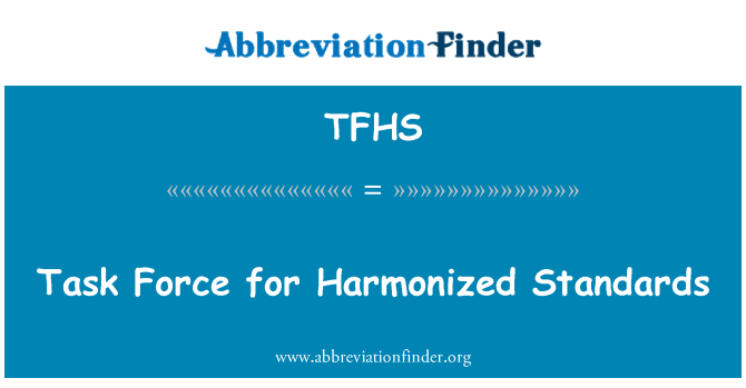 TFHS: Grupo de trabajo de normas armonizadas