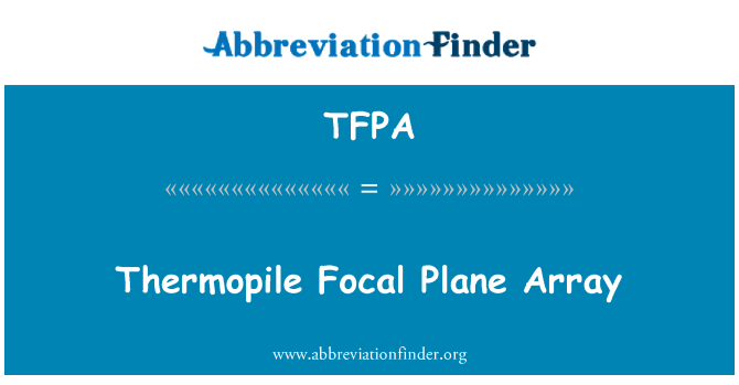 TFPA: Thermopile แถวระนาบโฟกัส