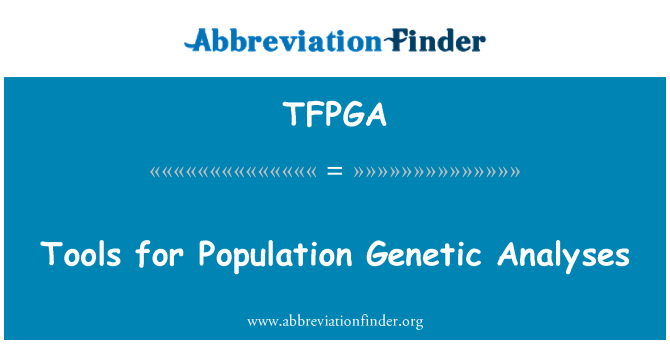 TFPGA: Nástroje pre genetické analýzy populácie