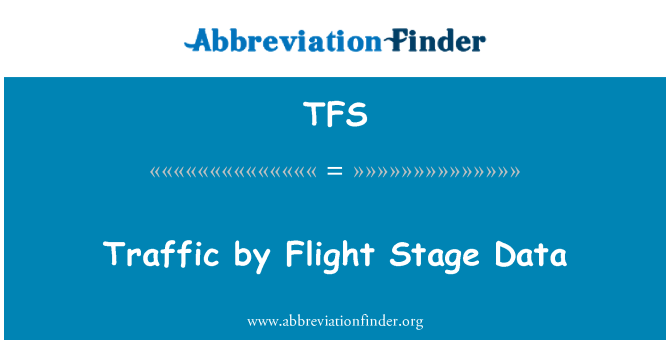 TFS: پرواز اسٹیج ڈیٹا کی ٹریفک