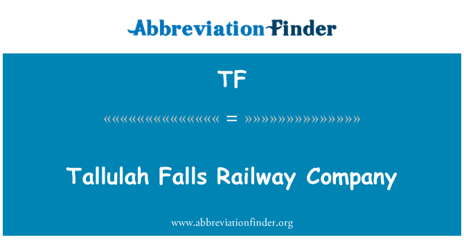 TF: Tallulah Falls raudteefirma
