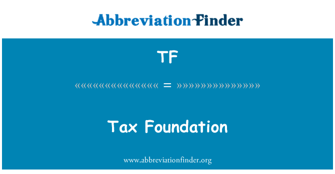 TF: Tax Foundation