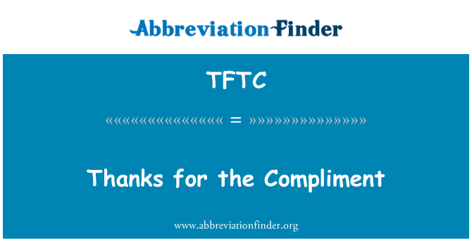 TFTC: Grazie per il complimento