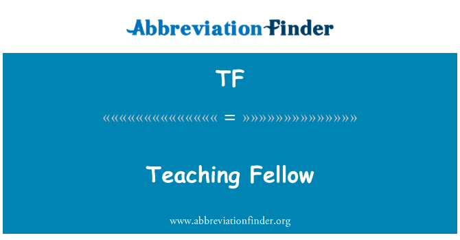 TF: Teaching Fellow