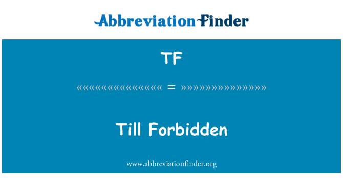 TF: Till keelatud
