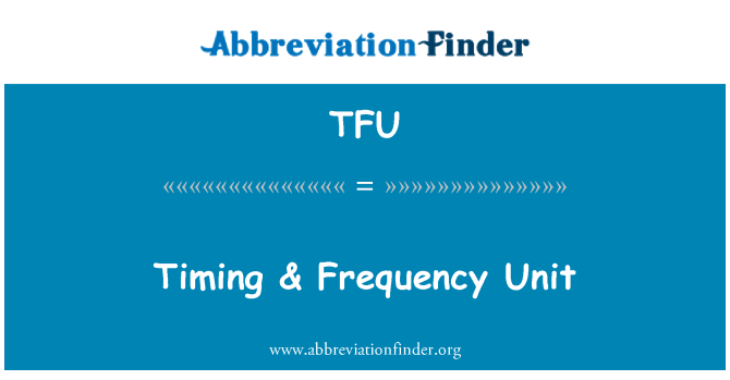 TFU: Waktu & frekuensi Unit