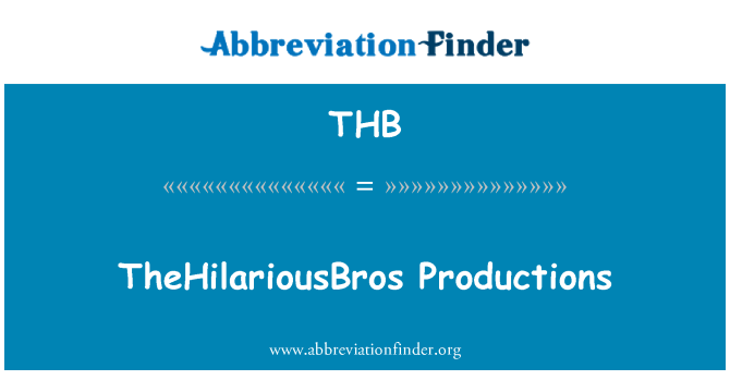 THB: TheHilariousBros Productions