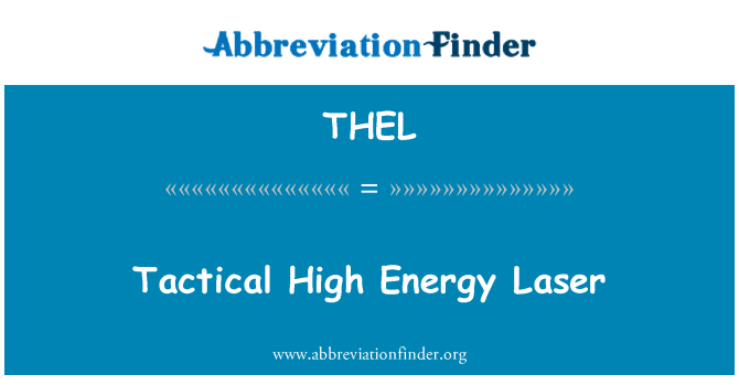 THEL: Tactical High Energy Laser