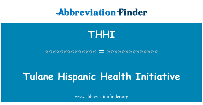THHI: Tulane Hispanic l-inizjattiva tas-saħħa