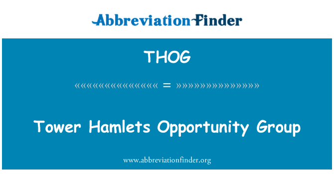 THOG: Tower Hamlets oportunidad grupo