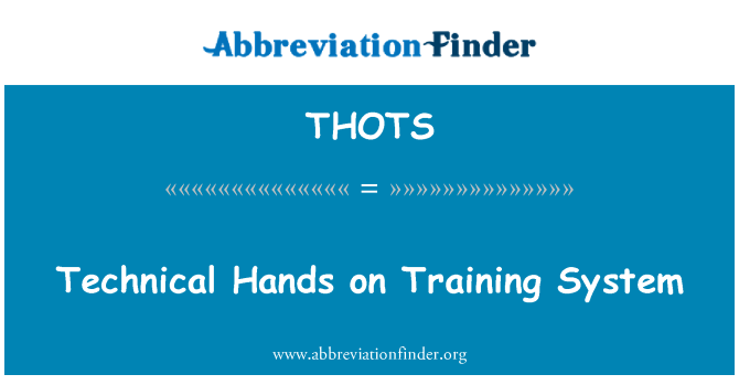THOTS: دست های فنی در سیستم آموزش