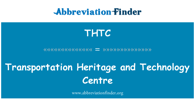 THTC: Transpòtasyon Patrimoine Et Centre teknoloji
