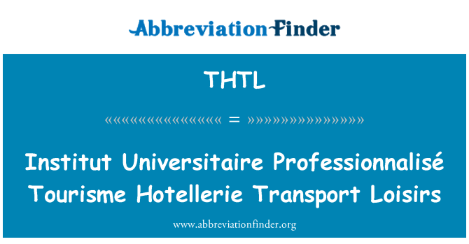 THTL: Enstiti Inivèsite Professionnalisé Tourisme Hotellerie transpò Loisirs