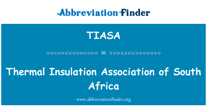 TIASA: 热绝缘材料协会的南非