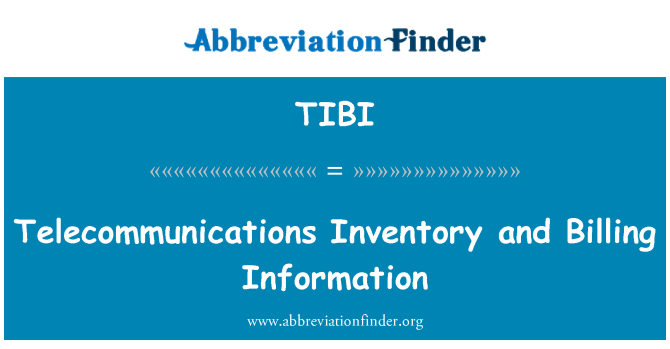 TIBI: दूरसंचार इन्वेंटरी और बिलिंग जानकारी