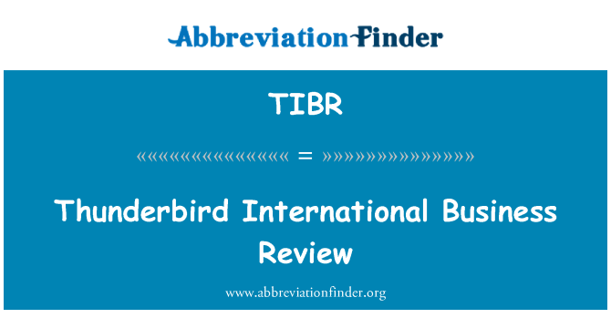 TIBR: Thunderbird bisnis internasional Review