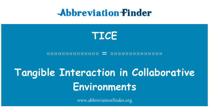 TICE: Interacción tangible en entornos colaborativos