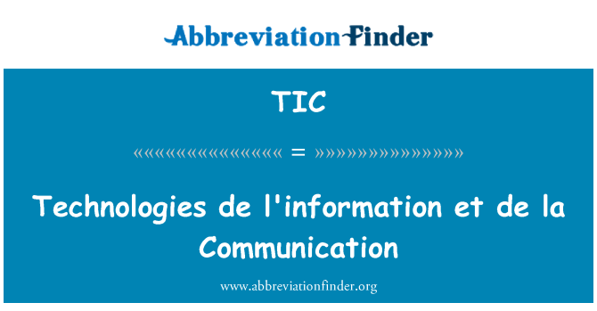 TIC: Teknoloġiji de l'information et de la komunikazzjoni
