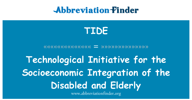 TIDE: โครงการเทคโนโลยีสำหรับการรวมประชากรผู้พิการและผู้สูงอายุ