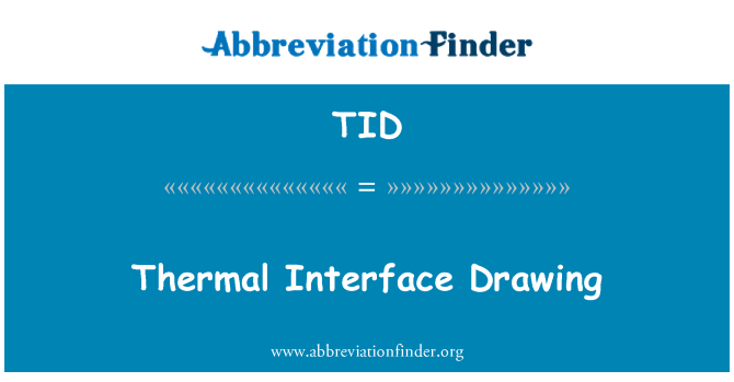 TID: Disinn ta ' l-Interface termali