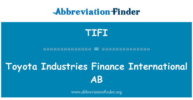 TIFI: Toyota Industries Finance International AB