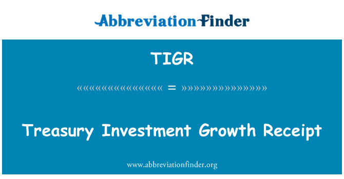 TIGR: Treasury Investment Growth Receipt