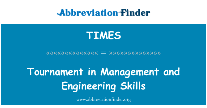 TIMES: Tournament fl-amministrazzjoni u l-ħiliet ta ' l-inġinerija