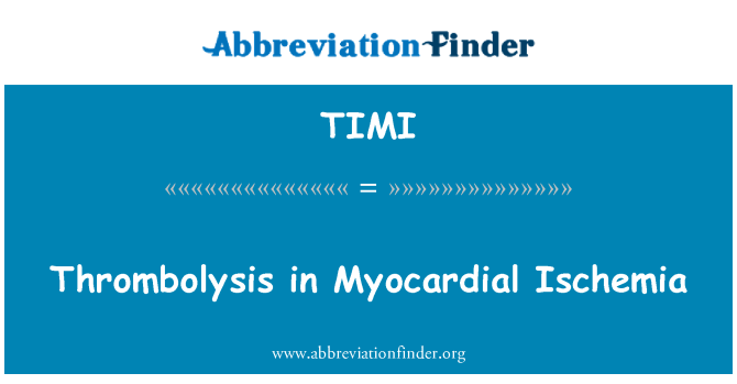 TIMI: Trombolýzou v ischemie myokardu