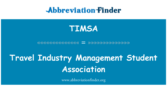 TIMSA: Asociación de estudiantes de administración de industria de viajes