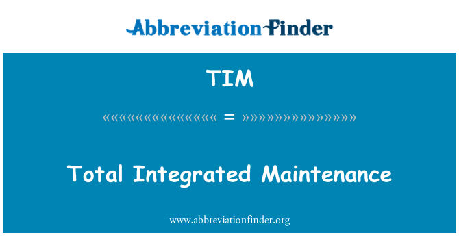 TIM: Total de antretyen entegre