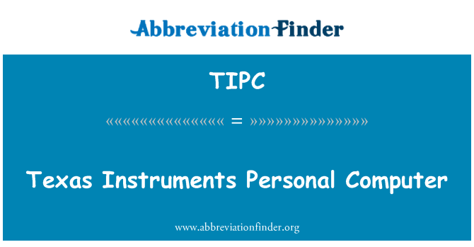 TIPC: Texas-Instruments-Personal-Computer