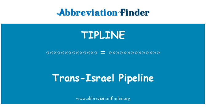 TIPLINE: Trans-Izrael cevovoda