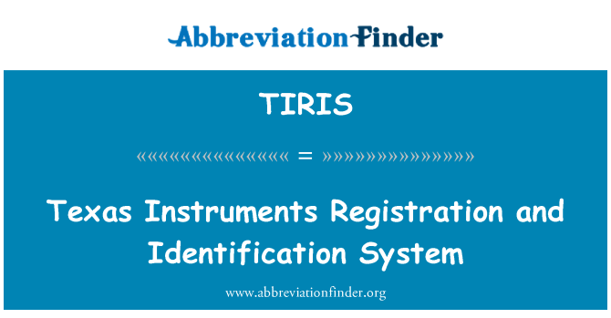 TIRIS: 텍사스 인 스 트루먼 트 등록 및 식별 시스템