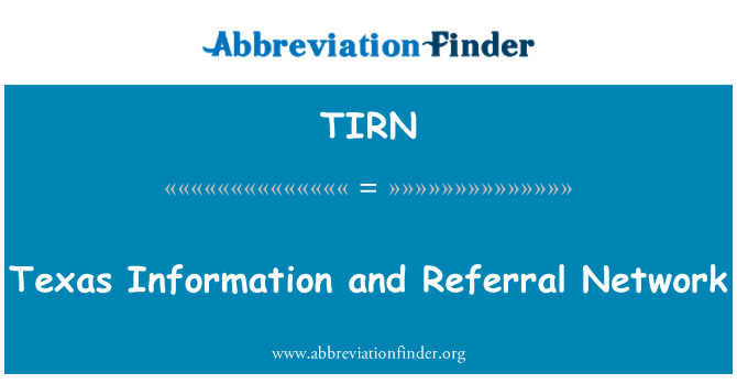 TIRN: Informazioni di Texas e rete di riferimento