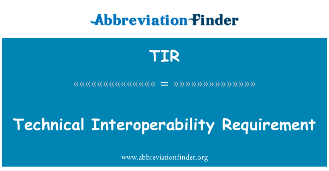 TIR: تکنیکی مل کی ضرورت