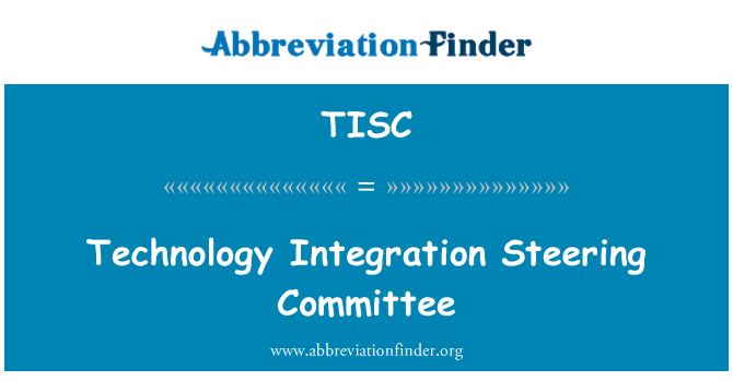 TISC: Technology Integration Steering Committee