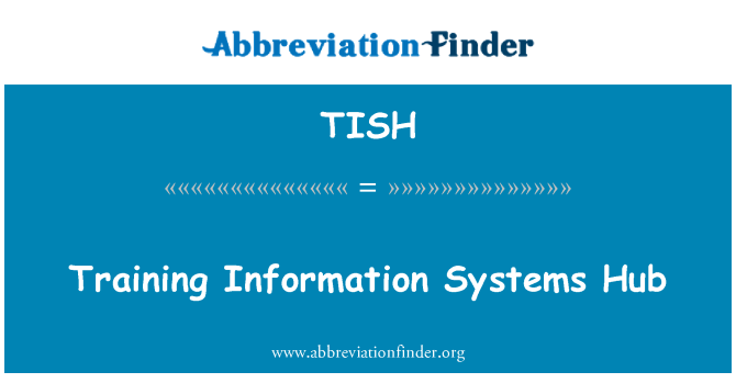 TISH: Training Information Systems Hub