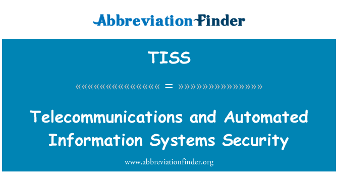 TISS: Telekomunikácie a bezpečnosť automatizovaných informačných systémov