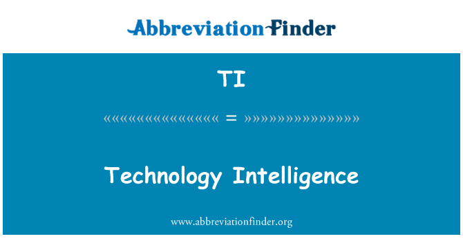 TI: Technology Intelligence