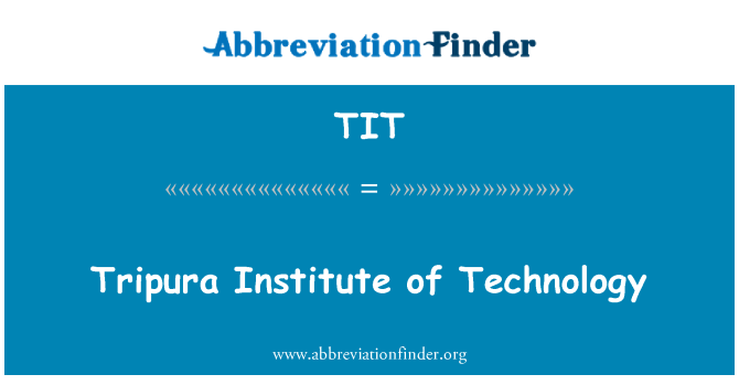 TIT: Tripura Institute of Technology