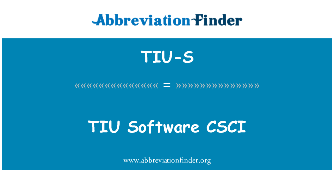 TIU-S: TIU Software CSCI