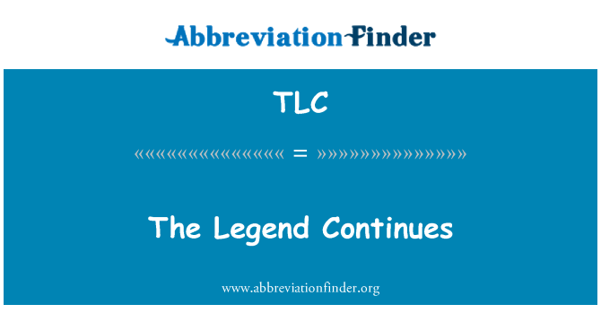 TLC: Légende a ap kontinye