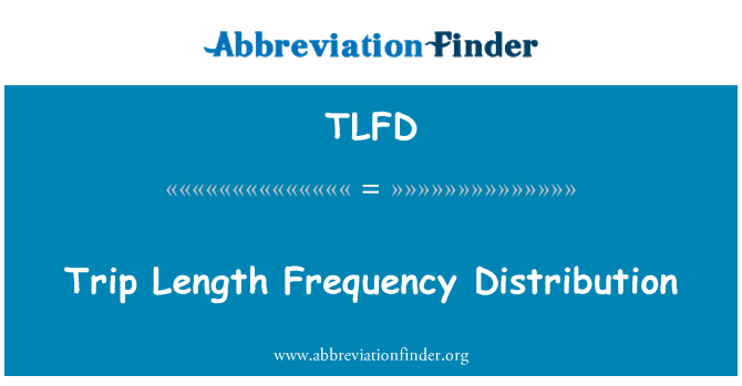 TLFD: Пътуване дължина честотното разпределение