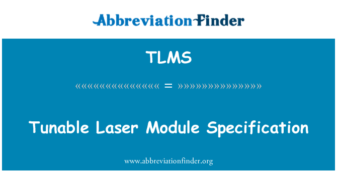 TLMS: Tunable Laser Modul Spezifikation